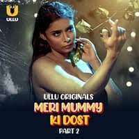 Meri Mummy Ki Dost – Part 2 Erotik izle