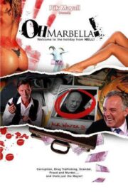 Oh Marbella! 2023 izle